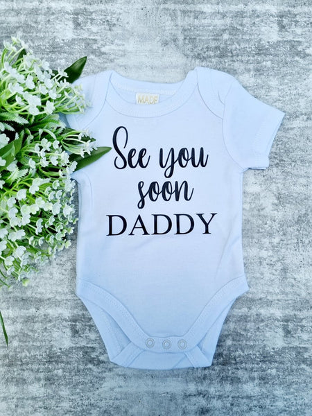 See You Soon Daddy Pregnancy Announcement Bodysuit